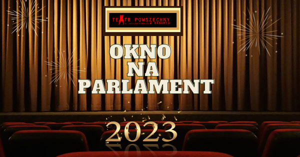 TEATR POWSZECHNY W RADOMIU 1.01.2023