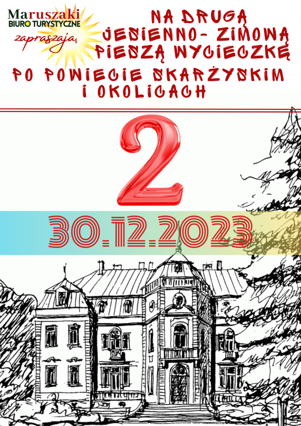 WYCIECZKA PO POWIECIE SKARŻYSKIM I OKOLICACH 30.12.2023