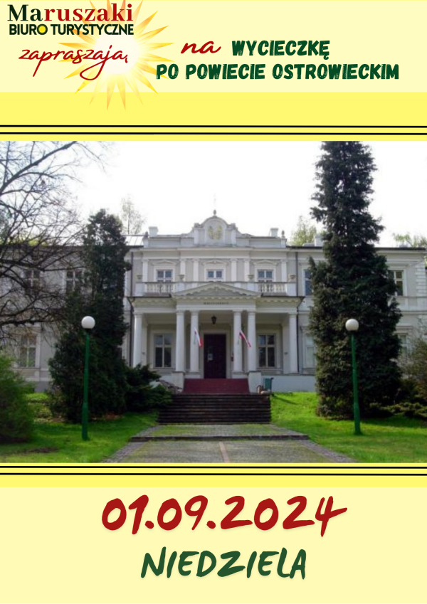 WYCIECZKA PO POWIECIE OSTROWIECKIM 1.09.2024