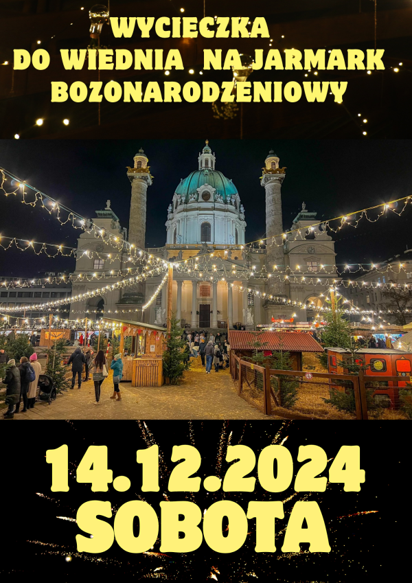 WIEDEŃ - WYJAZD NA JARMARK BOŻONARODZENIOWY 14.12.2024
