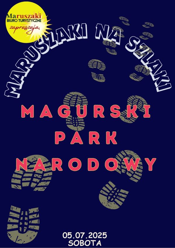 MAGURSKI PARK NARODOWY  5.07.2025